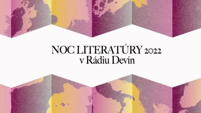 Noc literatúry 2022 v Rádiu Devín