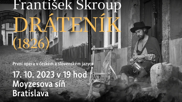 Opera Dráteník Františka Škroupa