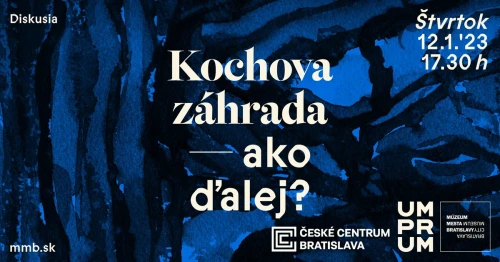 Kochova záhrada – ako ďalej? // diskusia