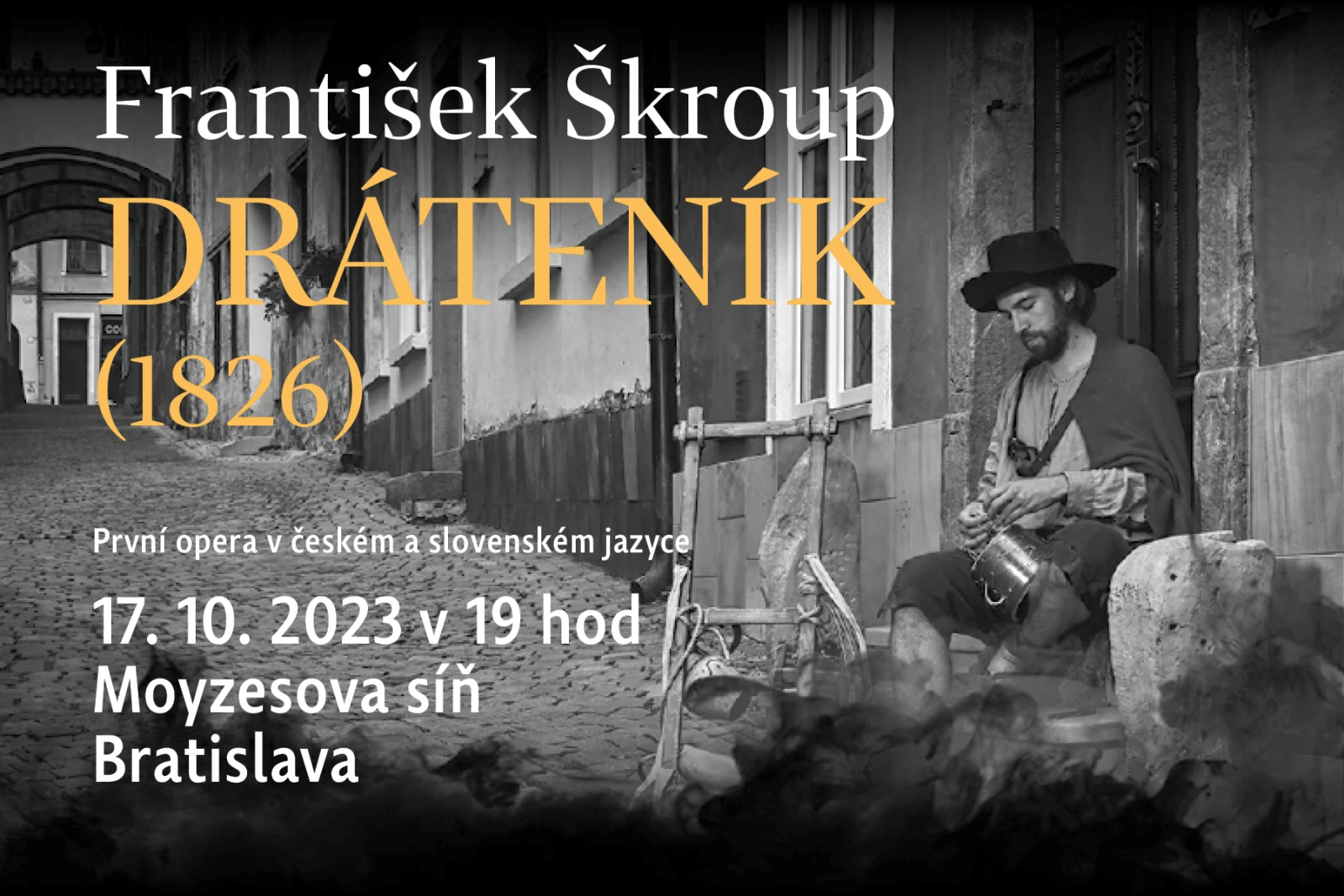 Opera Dráteník Františka Škroupa