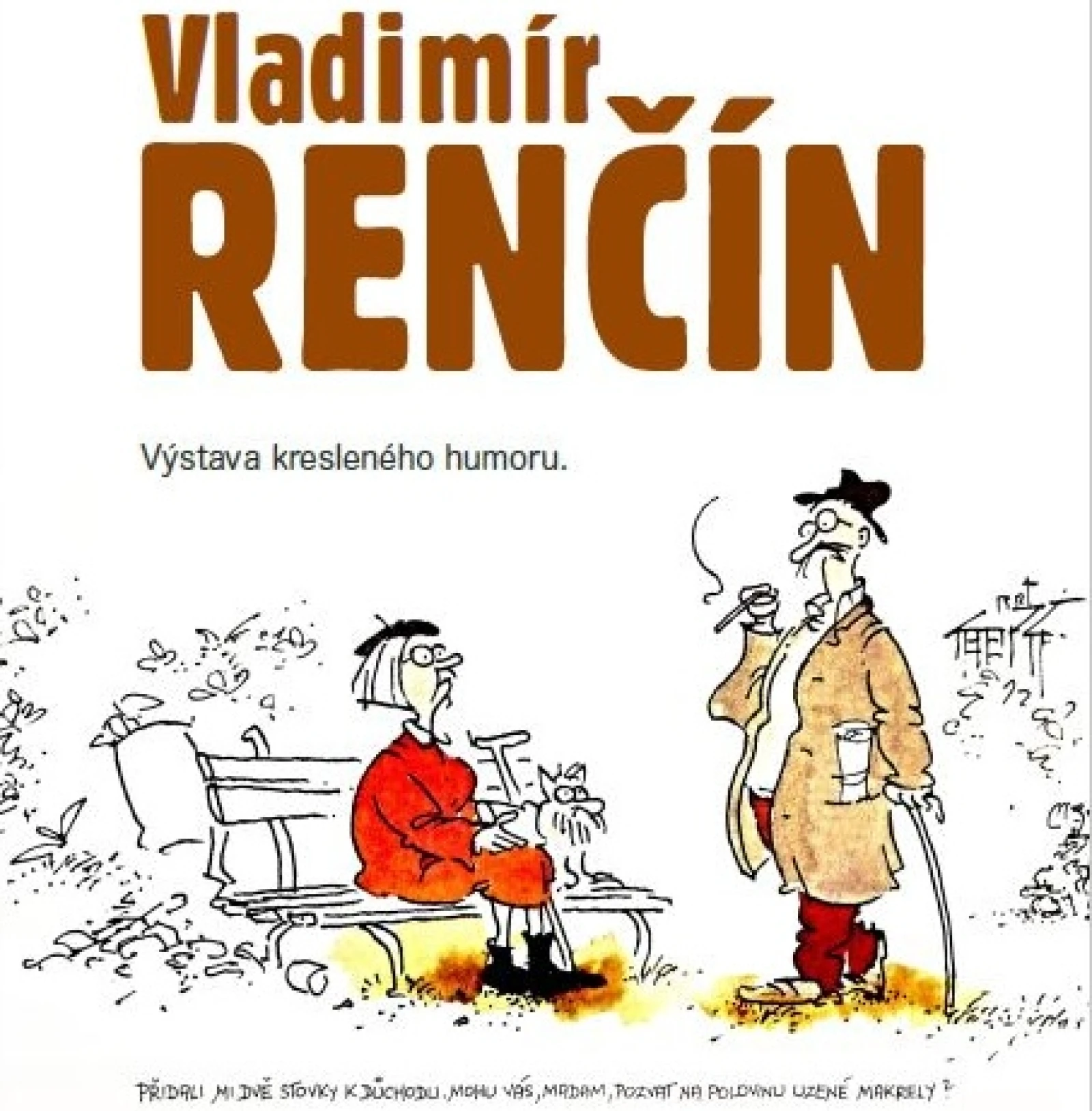 Výstava kresleného humoru Vladimíra Renčína