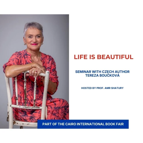 Life Is Beautiful: Seminar With Tereza Boučková at the Cairo International Book Fair