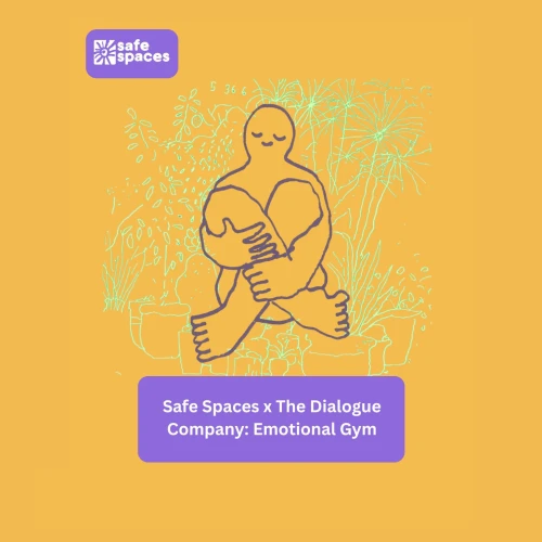 Safe Spaces: الجيم العاطفي