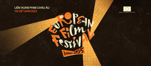 EUROPEAN FILM FESTIVAL VIETNAM 2025