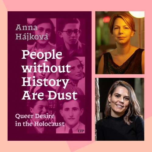 Erev Yom HaShoah: ‘People Without History Are Dust’: An In Conversation with Dr Anna Hájková and Rabbi Kamila Kopřivová