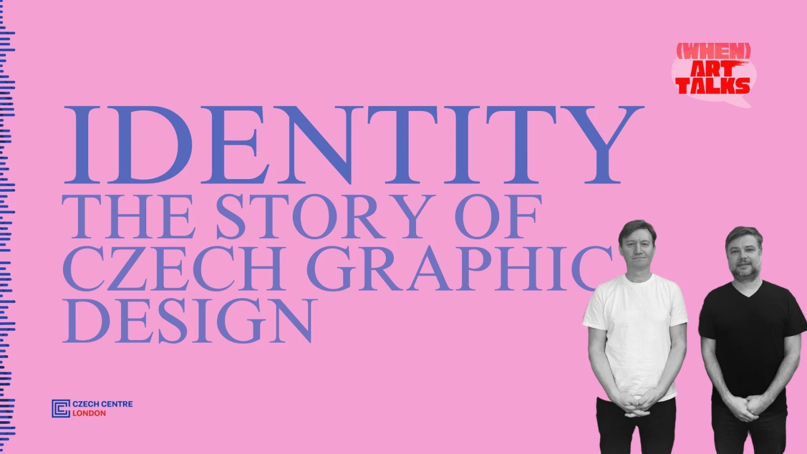 (when) Art Talks: Projekt Identita