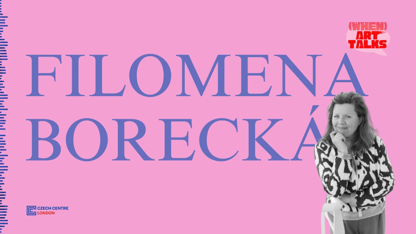 (when) Art Talks: Filomena Borecká