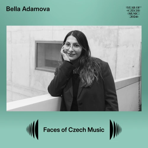 Faces of Czech Music: Bella Adamova – Mezzo-soprano Who Wants to Contemporize Classical Music