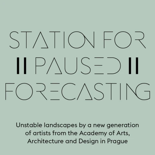 Exhibition: Station for Paused Forecasting