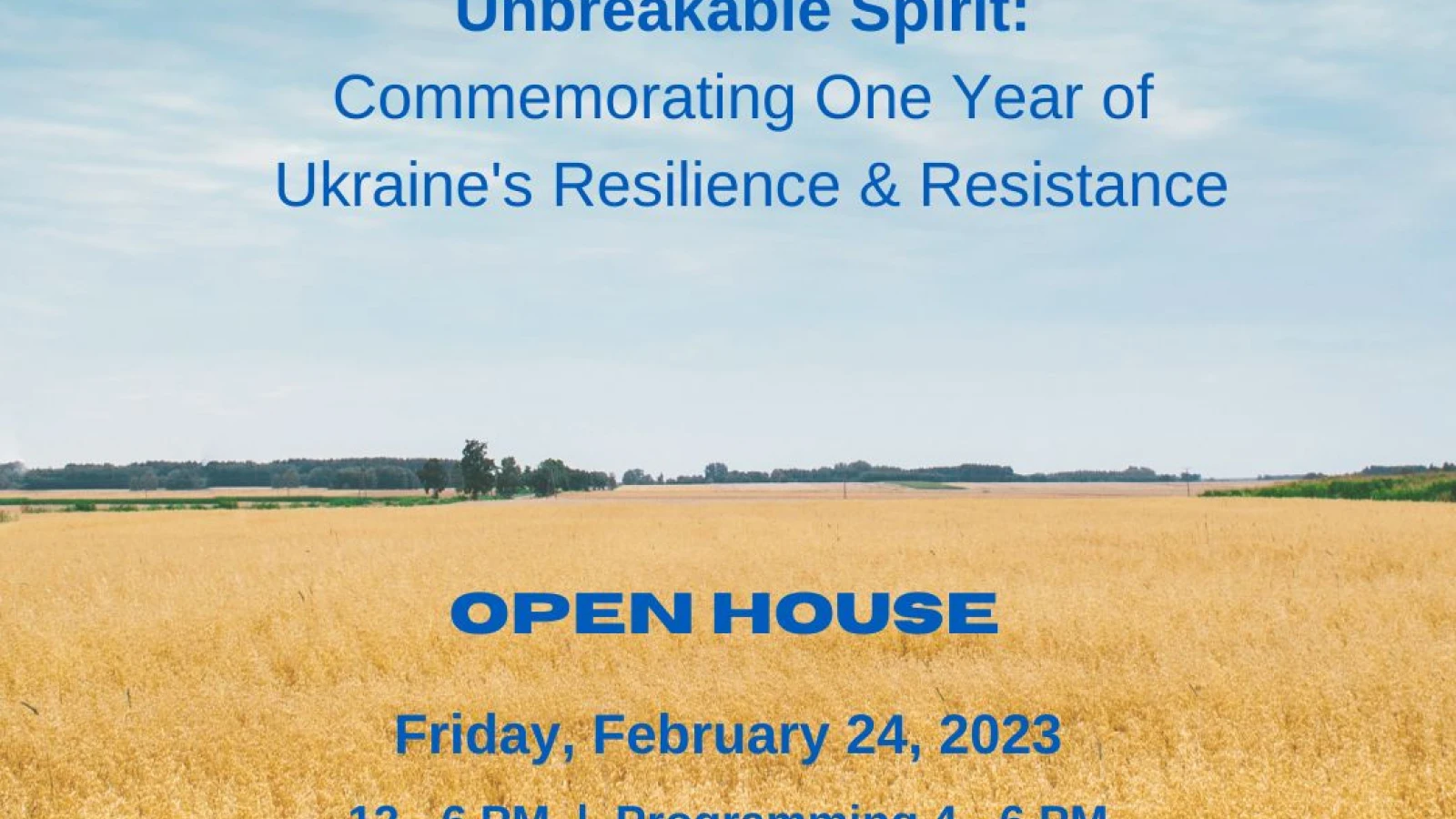 Unbreakable Spirit: Commemorating One Year of Ukraine’s Resilience & Resistance