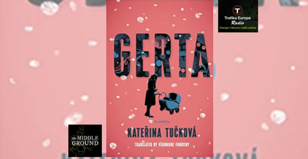 Czech Novel Gerta Featured on Trafika Europe Radio
