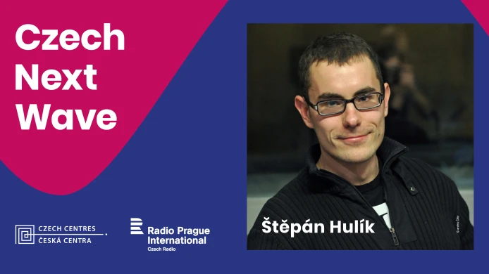 Czech Next Wave: Díl 15. - ŠTĚPÁN HULÍK