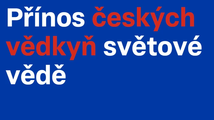 České vědkyně sdílely své zkušenosti z působení na světové vědecké scéně