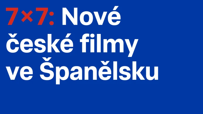 7x7: Nové české filmy ve Španělsku