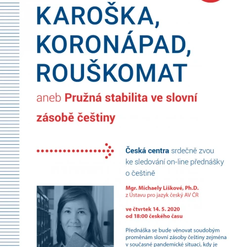 Online přednáška o češtině: Karoška, koronápad, rouškomat aneb Pružná stabilita ve slovní zásobě češtiny