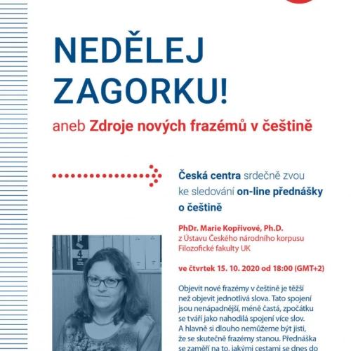 Online přednáška o češtině: Nedělej Zagorku! aneb Zdroje nových frazémů v češtině