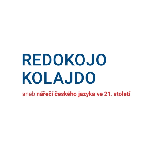 On-line přednáška o češtině: Redokojo kolajdo aneb nářečí českého jazyka ve 21. století