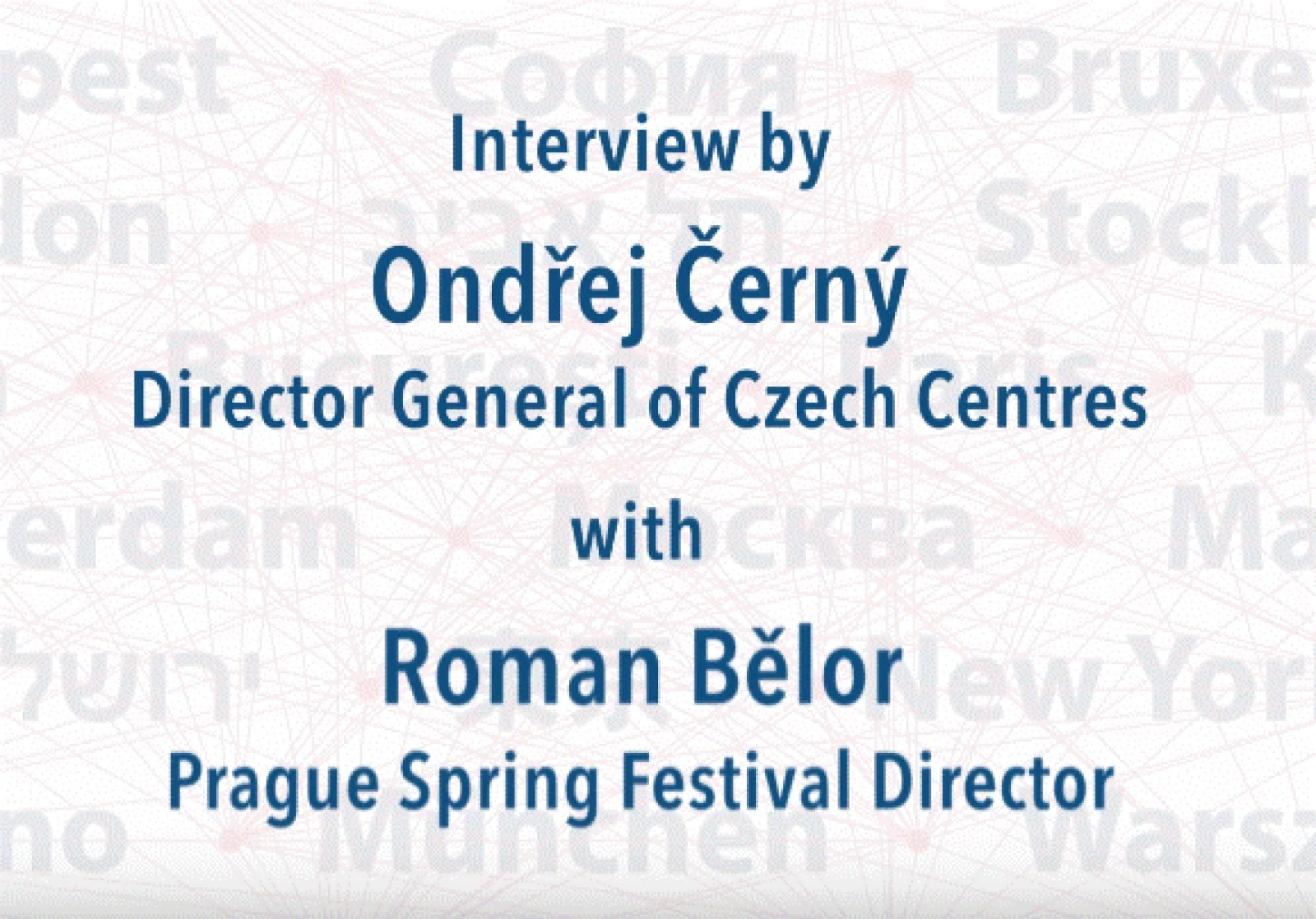 An Interview by Ondřej Černý with Roman Bělor