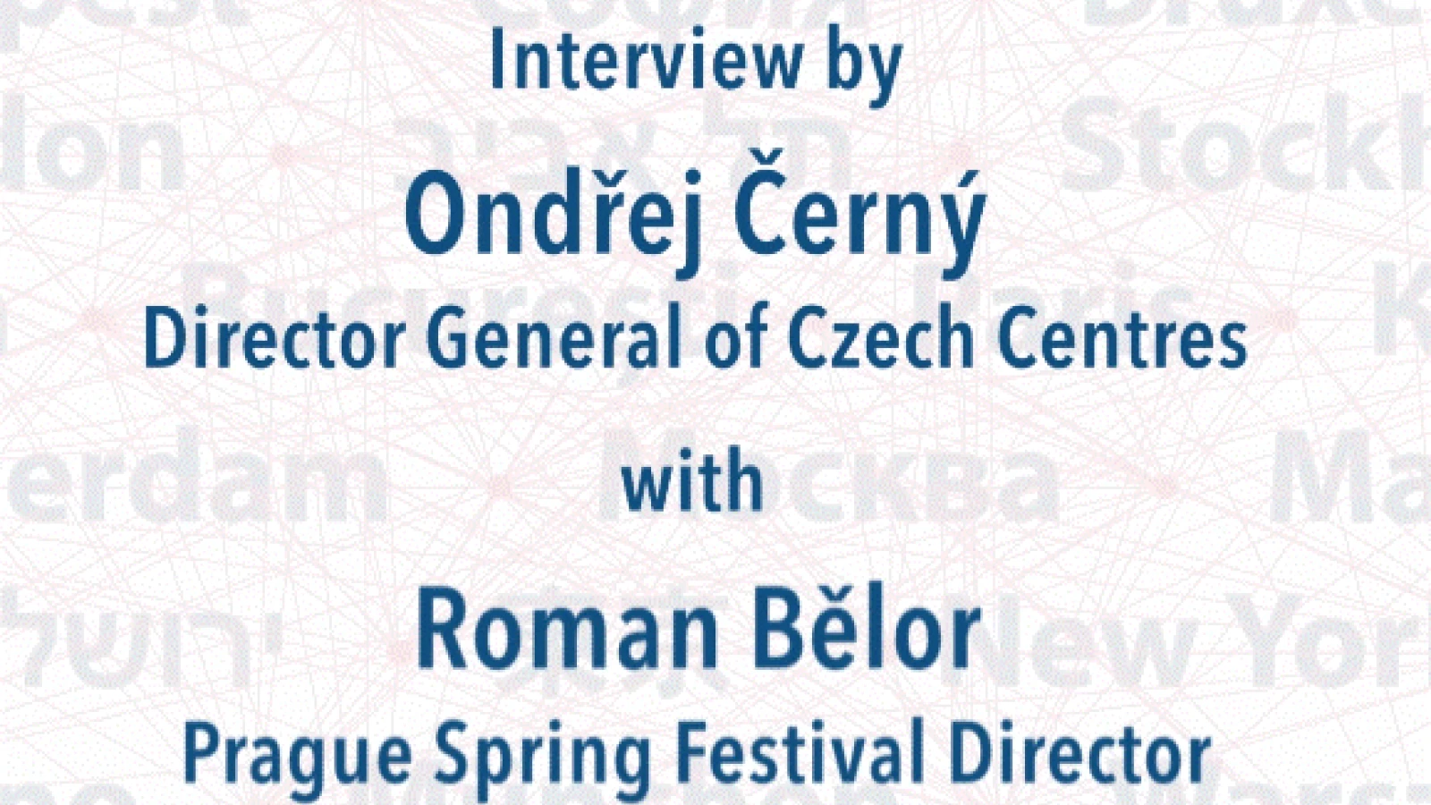 An Interview by Ondřej Černý with Roman Bělor