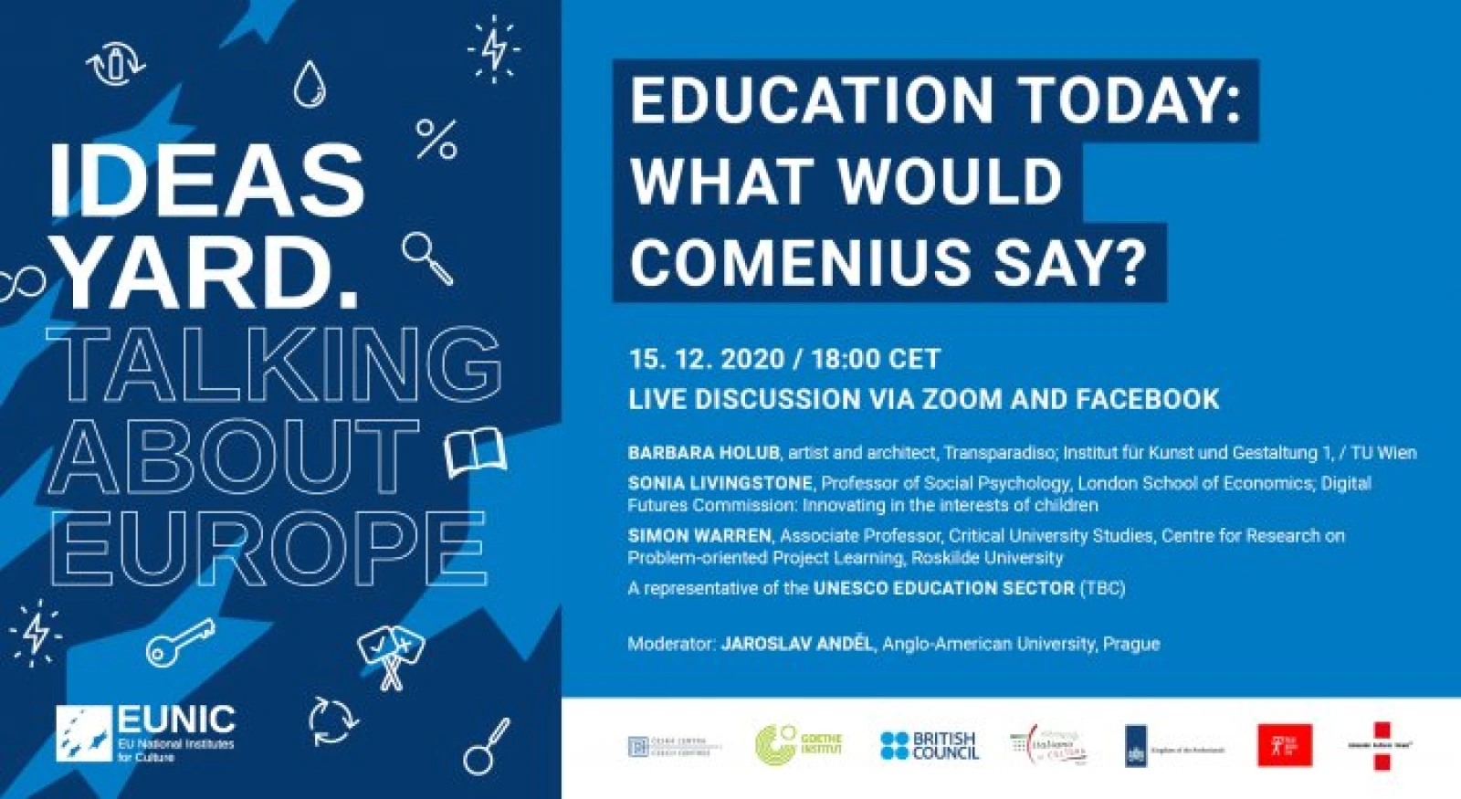 EUNIC Ideas Yard. Education today: What would Comenius say?