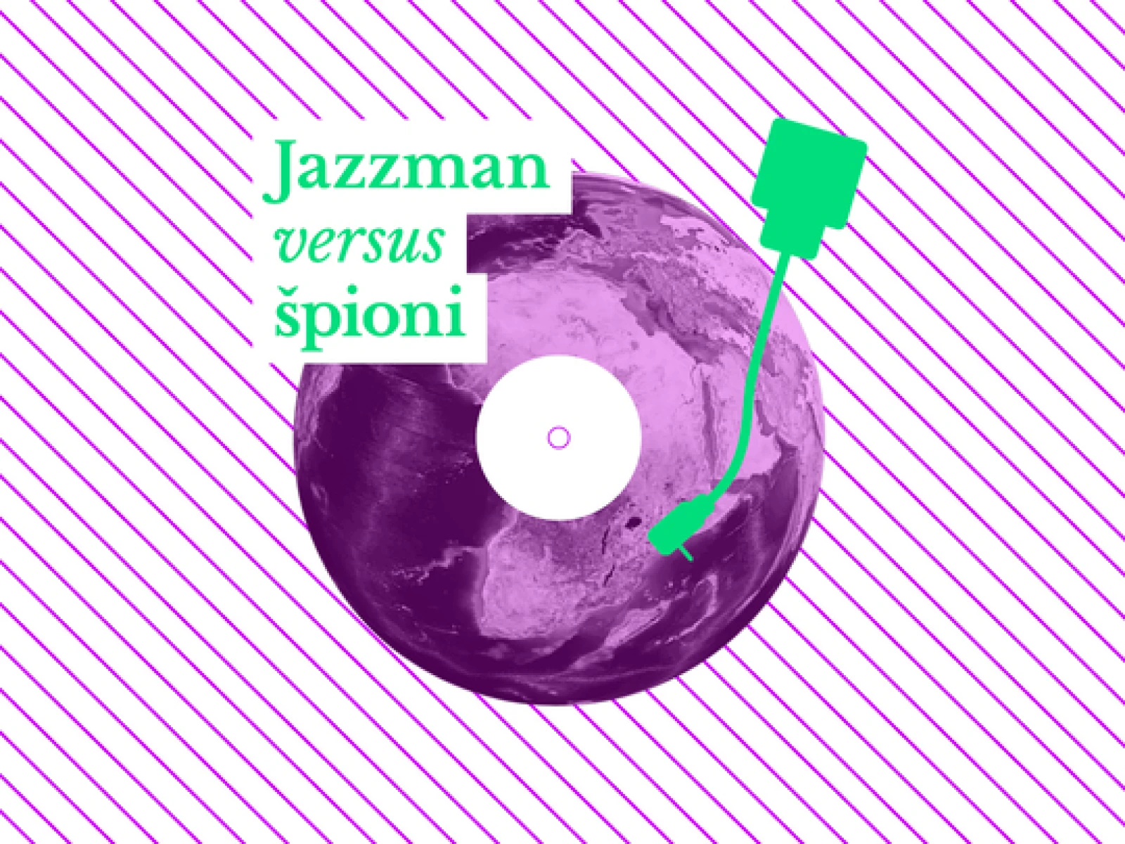 Podcast: Jazzman versus špioni