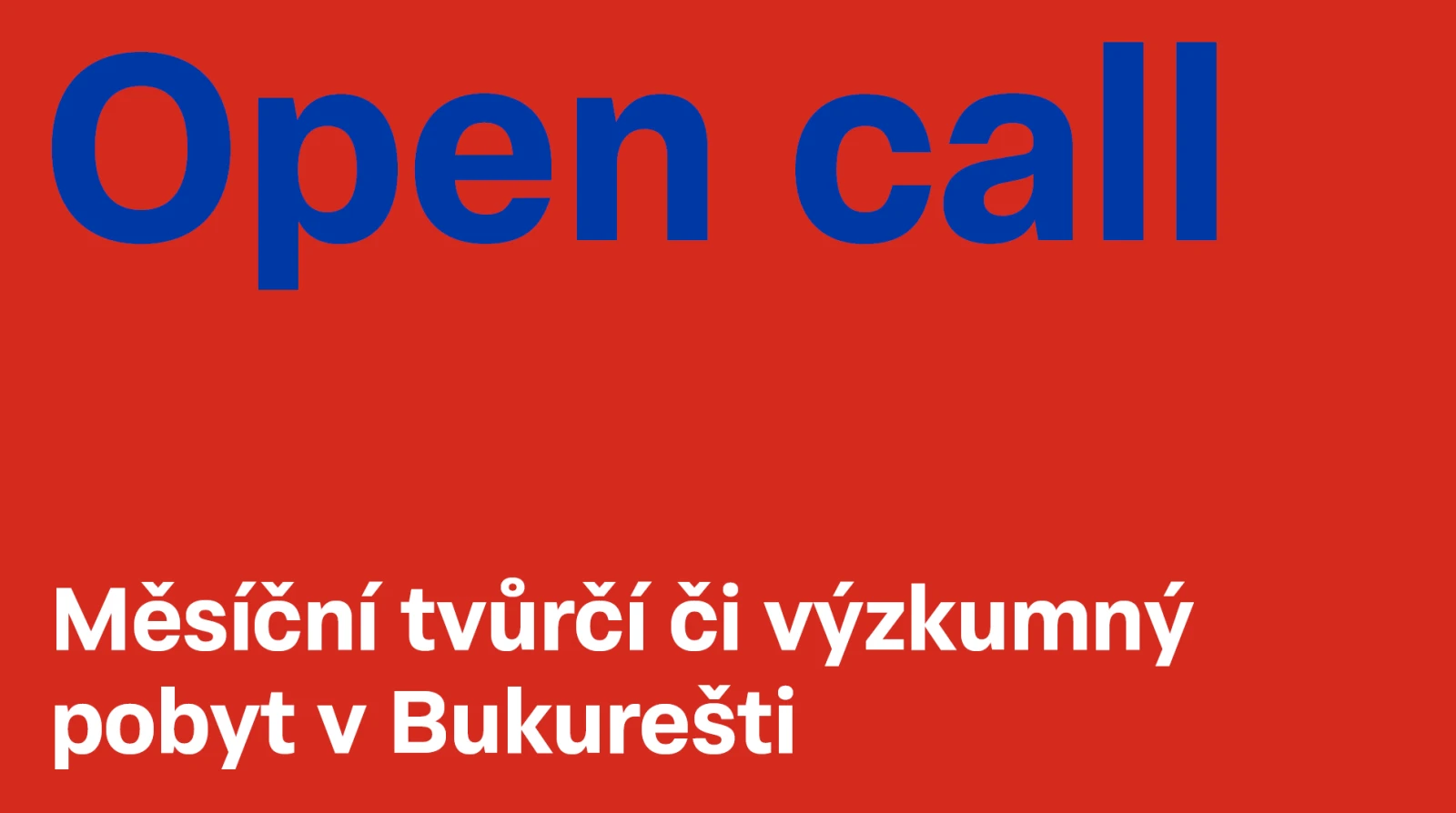 Open call na měsíční tvůrčí či výzkumný pobyt v Bukurešti