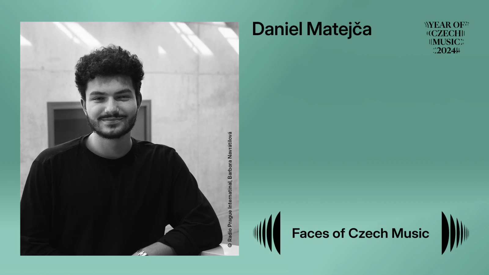 Daniel Matejča on coming into his own and developing his craft
