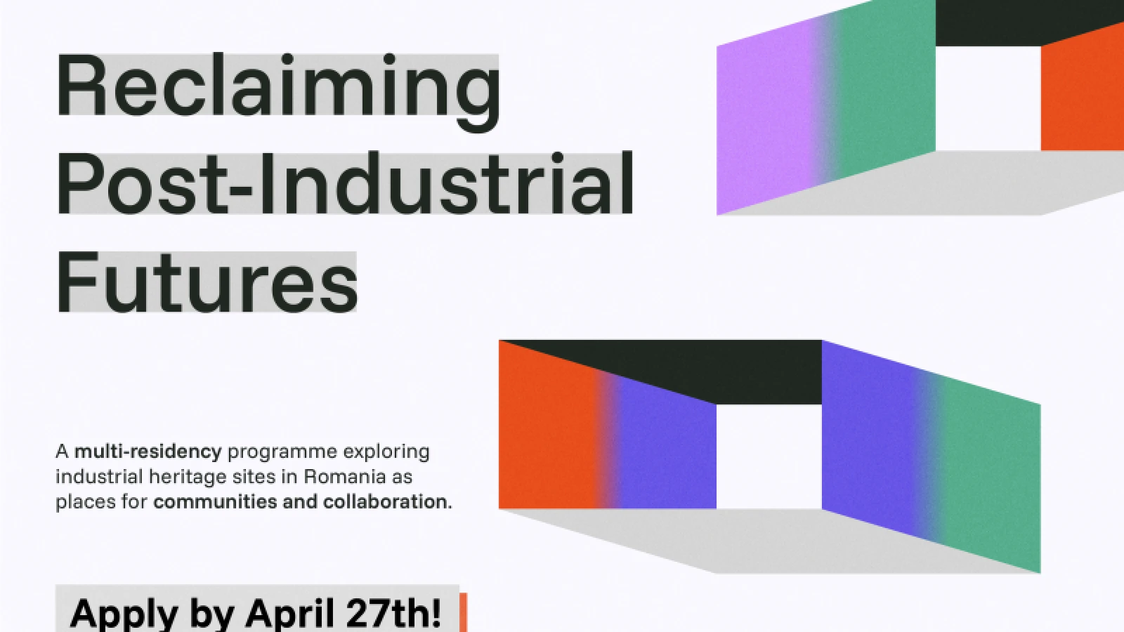 Open Call na rezidenci: Obnovení postindustriální budoucnosti