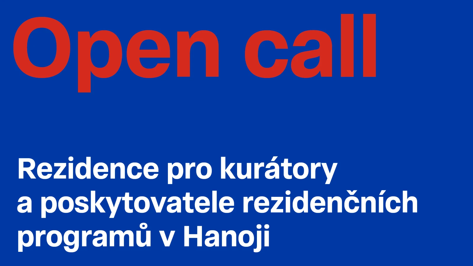 Otevřená výzva: Rezidence pro kurátory a poskytovatele rezidenčních programů v Hanoji