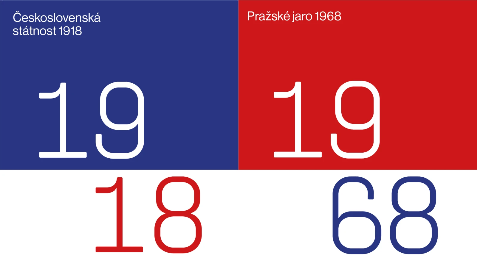 Československá státnost 1918 / Pražské jaro 1968