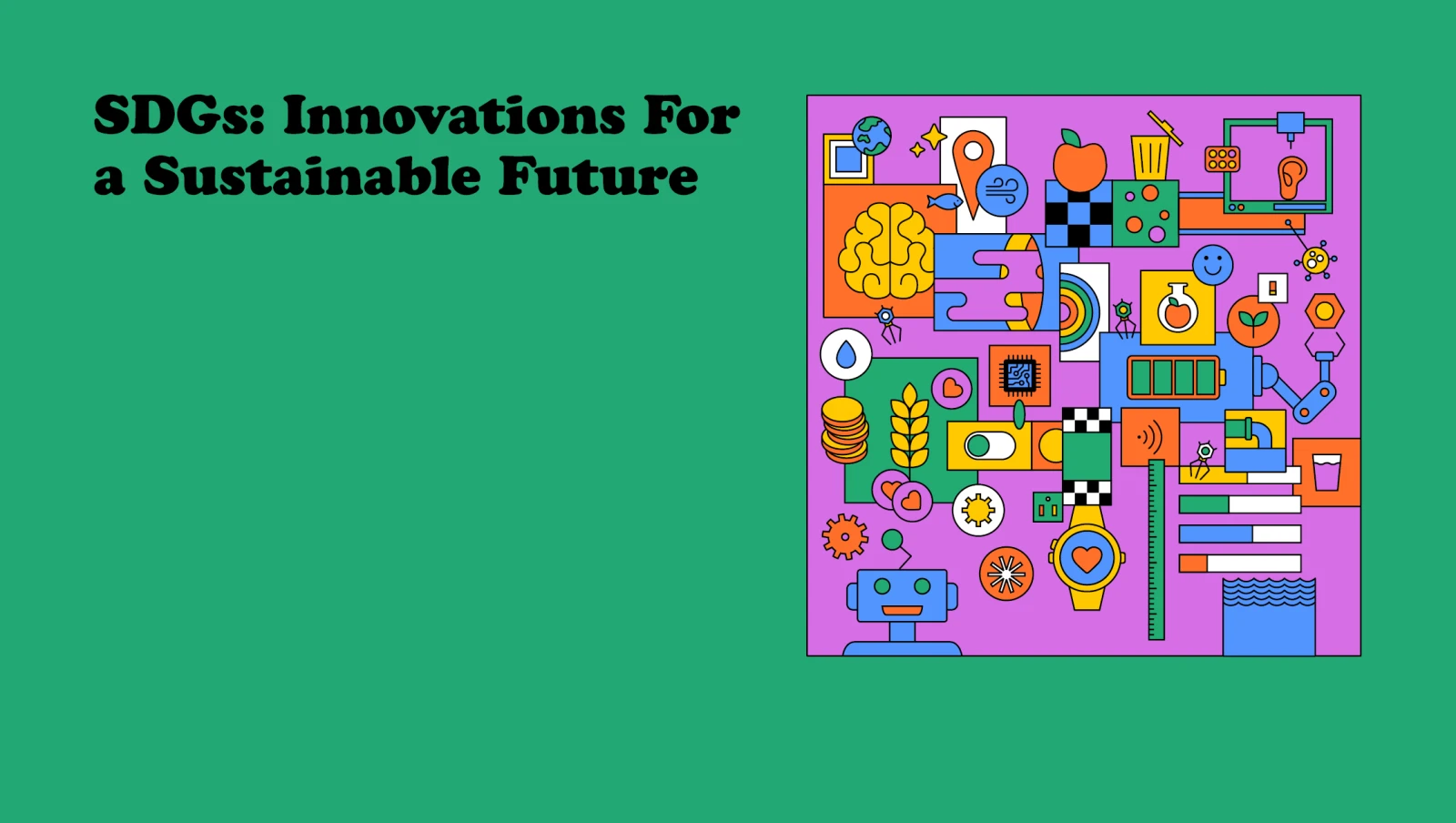 SDGs: Innovations for a Sustainable Future