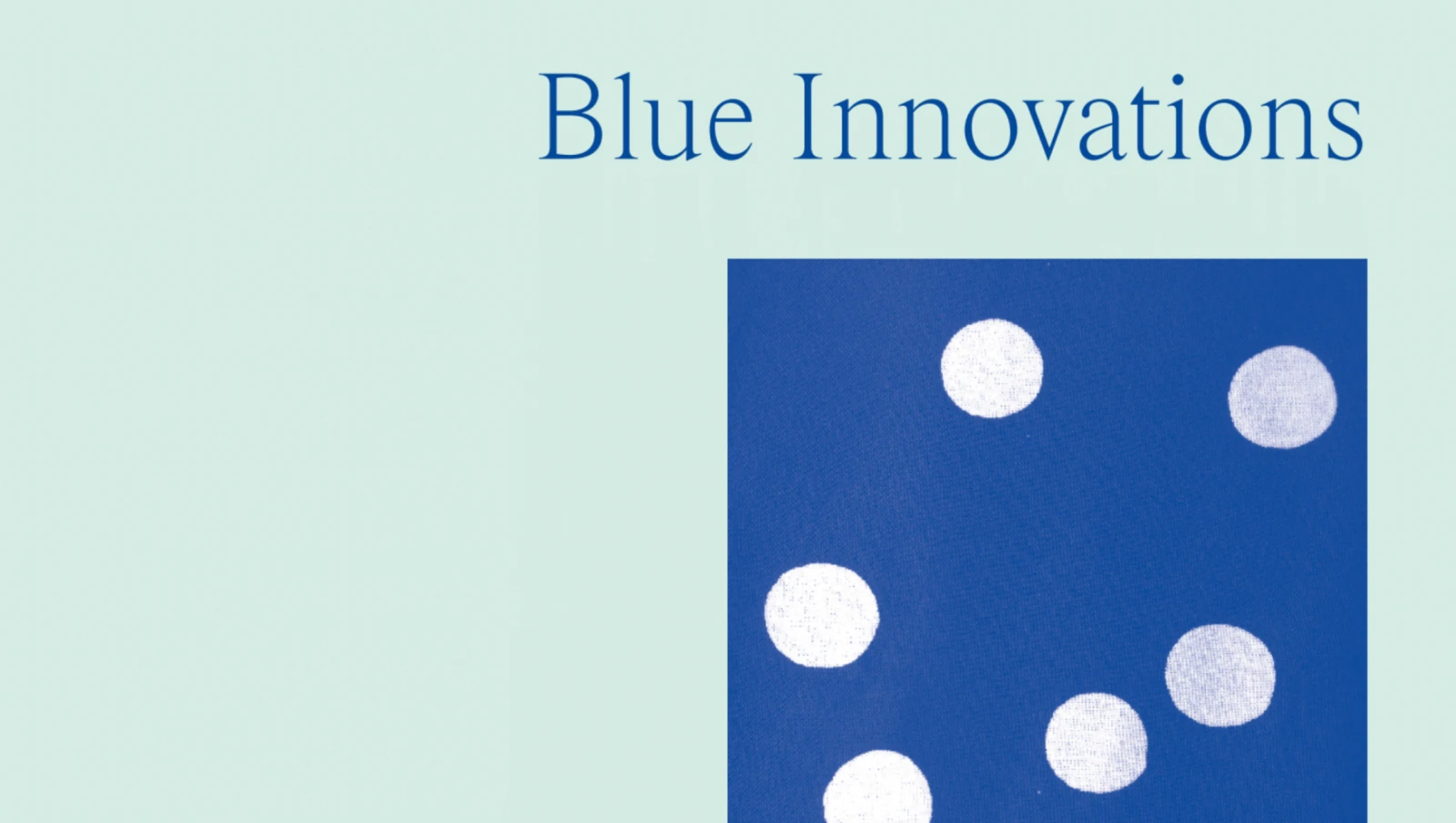 Blue innovations