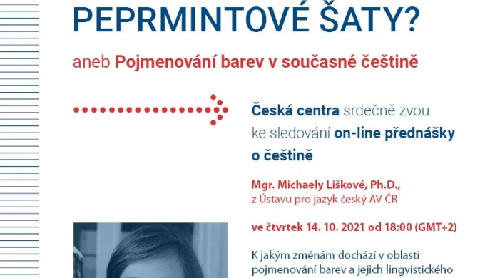 On-line přednáška o češtině: „Mátové, mentolové, nebo peprmintové šaty? aneb Pojmenování barev v současné češtině.“