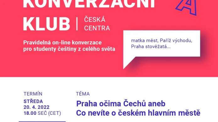 #22 ZOOM KONVERZAČNÍ KLUB na téma: „Praha očima Čechů aneb Co nevíte o českém hlavním městě?“