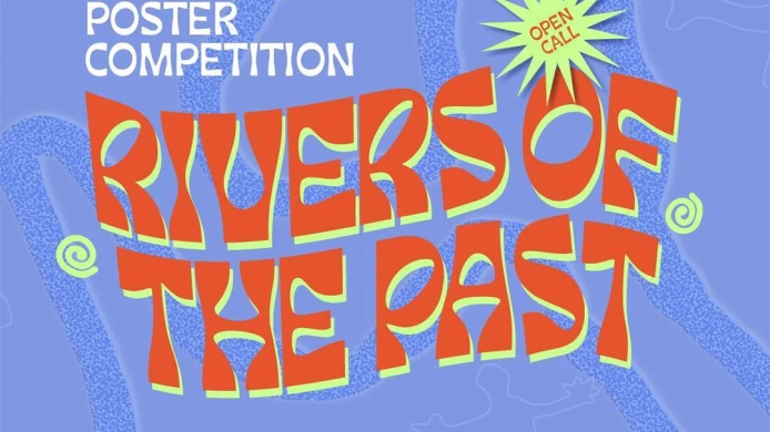 Poster Competition: Rivers of the Past