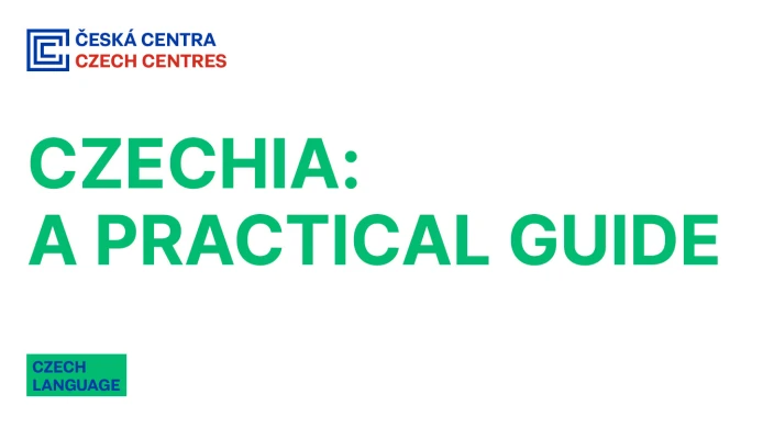 CZECHIA - A PRACTICAL GUIDE