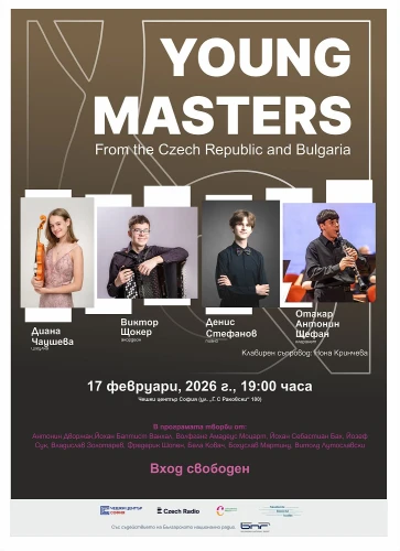 YOUNG MASTERS FROM THE CZECHIA AND BULGARIA