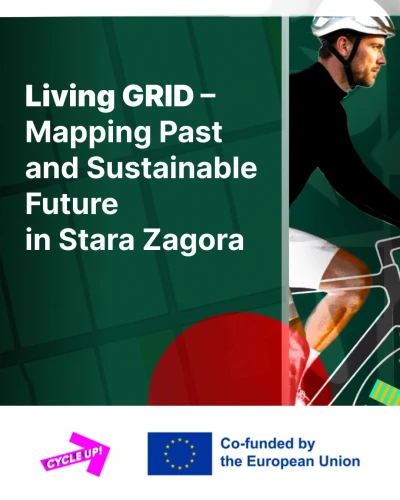 Living GRID – Mapping Past and Sustainable Future in Stara Zagora