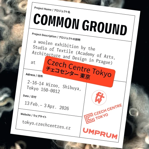 COMMON GROUND - Výstava prací studentů UMPRUM
