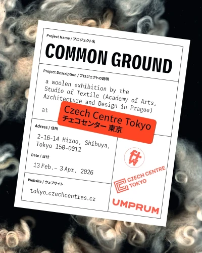 COMMON GROUND - Výstava prací studentů UMPRUM
