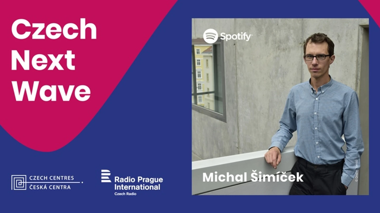 Czech Next Wave - EP2: Michal Šimíček
