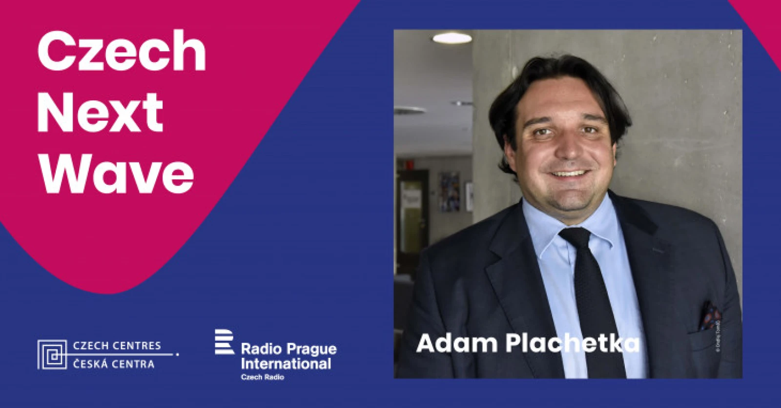 Czech Next Wave - EP16: Adam Plachetka