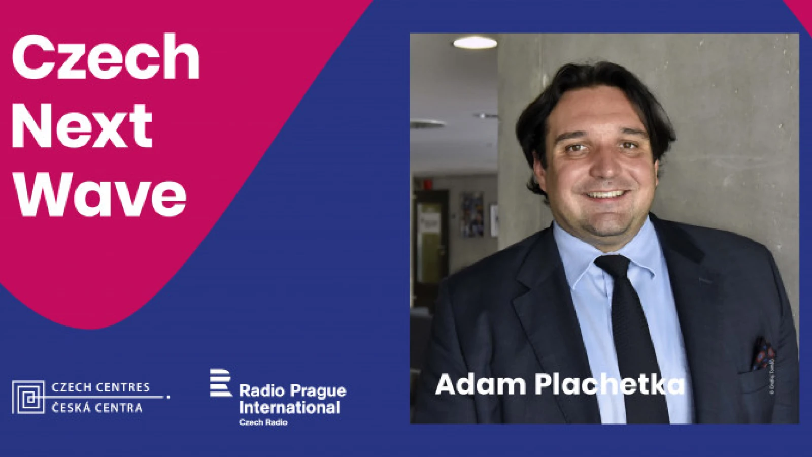 Czech Next Wave - EP16: Adam Plachetka