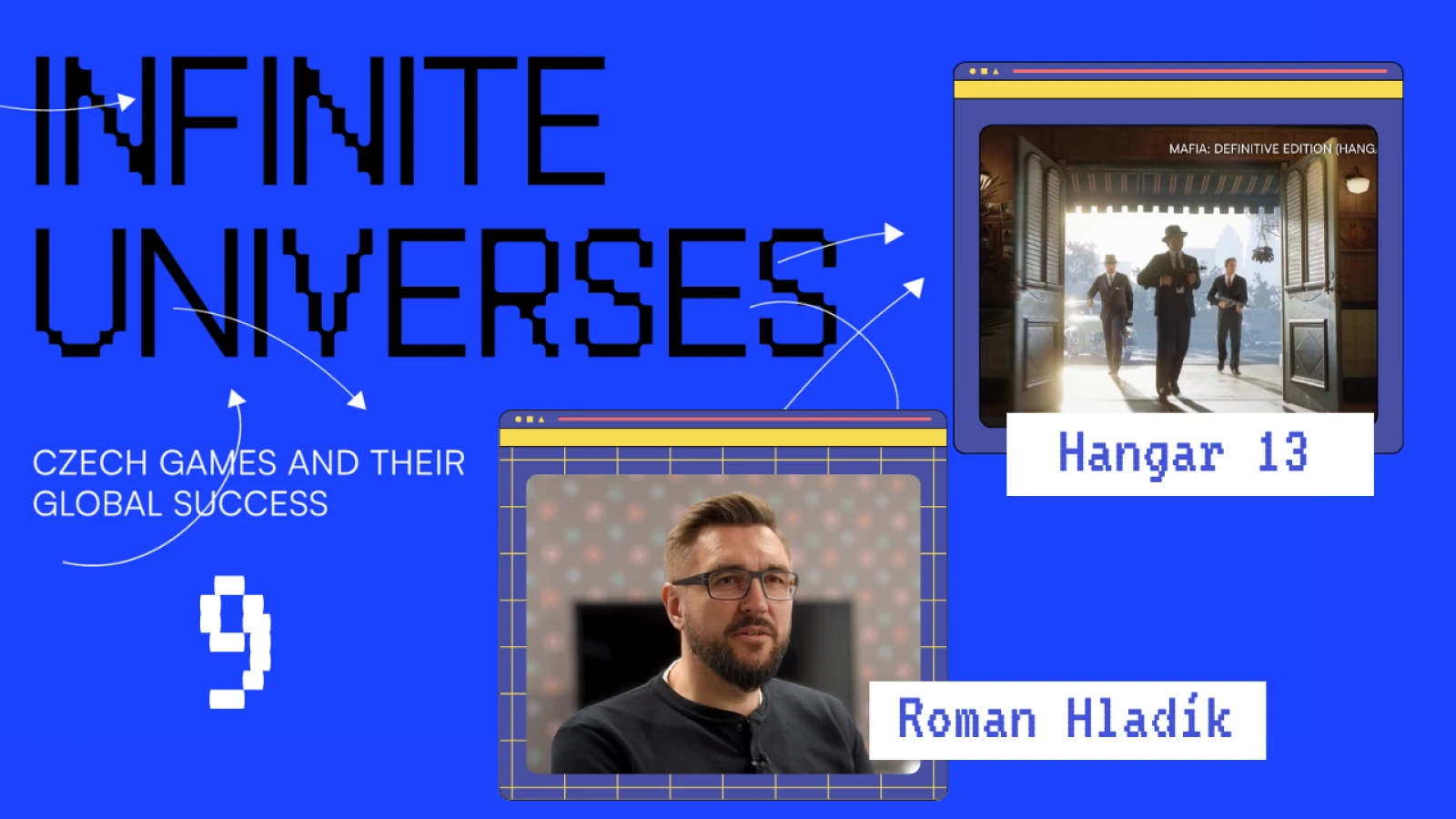 ⑨ Hangar 13 – herní výstava Infinite Universes