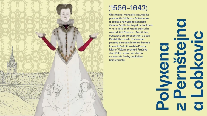 ČESKÉ HRDINKY | Polyxena z Pernštejna a Lobkovic (1566–1642)
