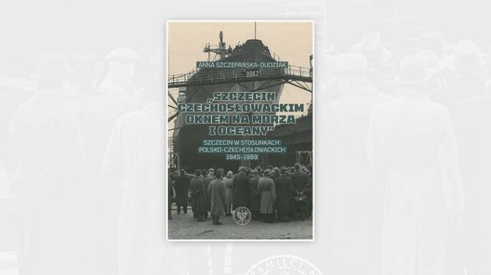 Kniha „Szczecin czechosłowackim oknem na morza i oceany” nominovaná na cenu