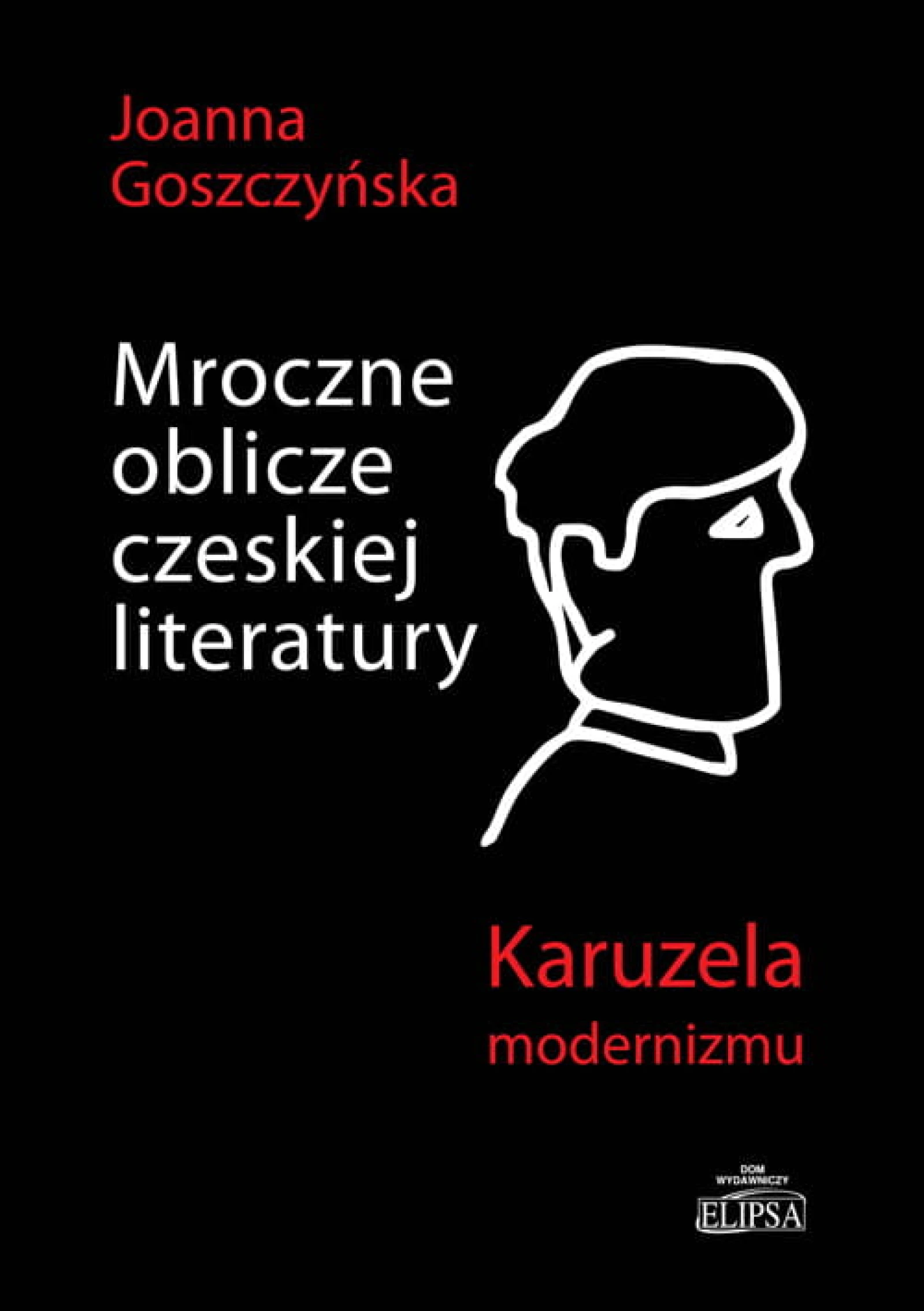 Temná tvář české literatury | Joanna Goszczyńska