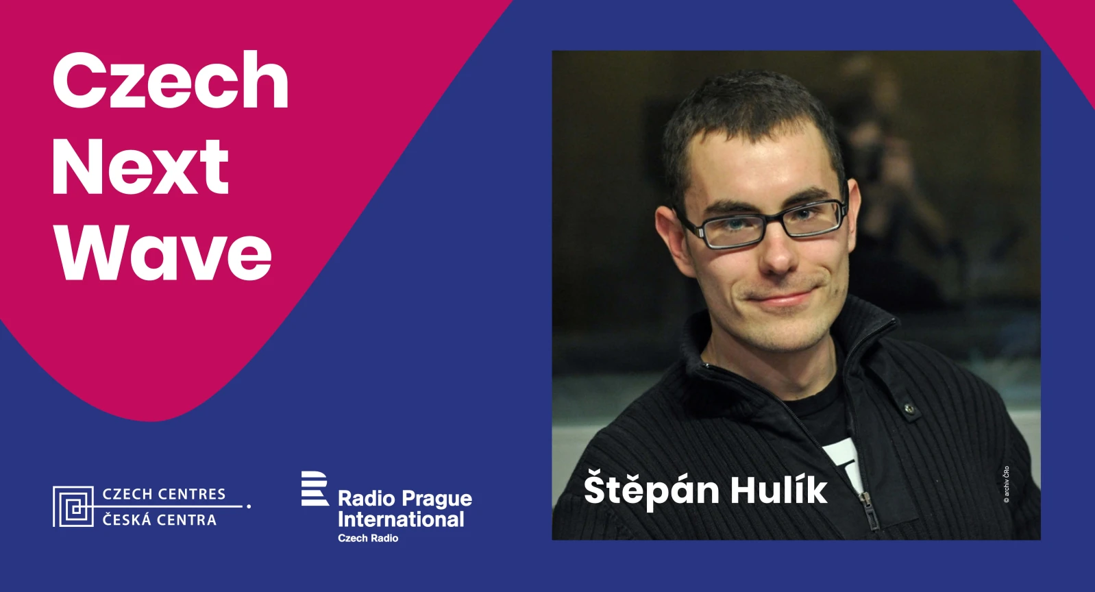 Podcast New Czech Wave: Díl 15. - ŠTĚPÁN HULÍK