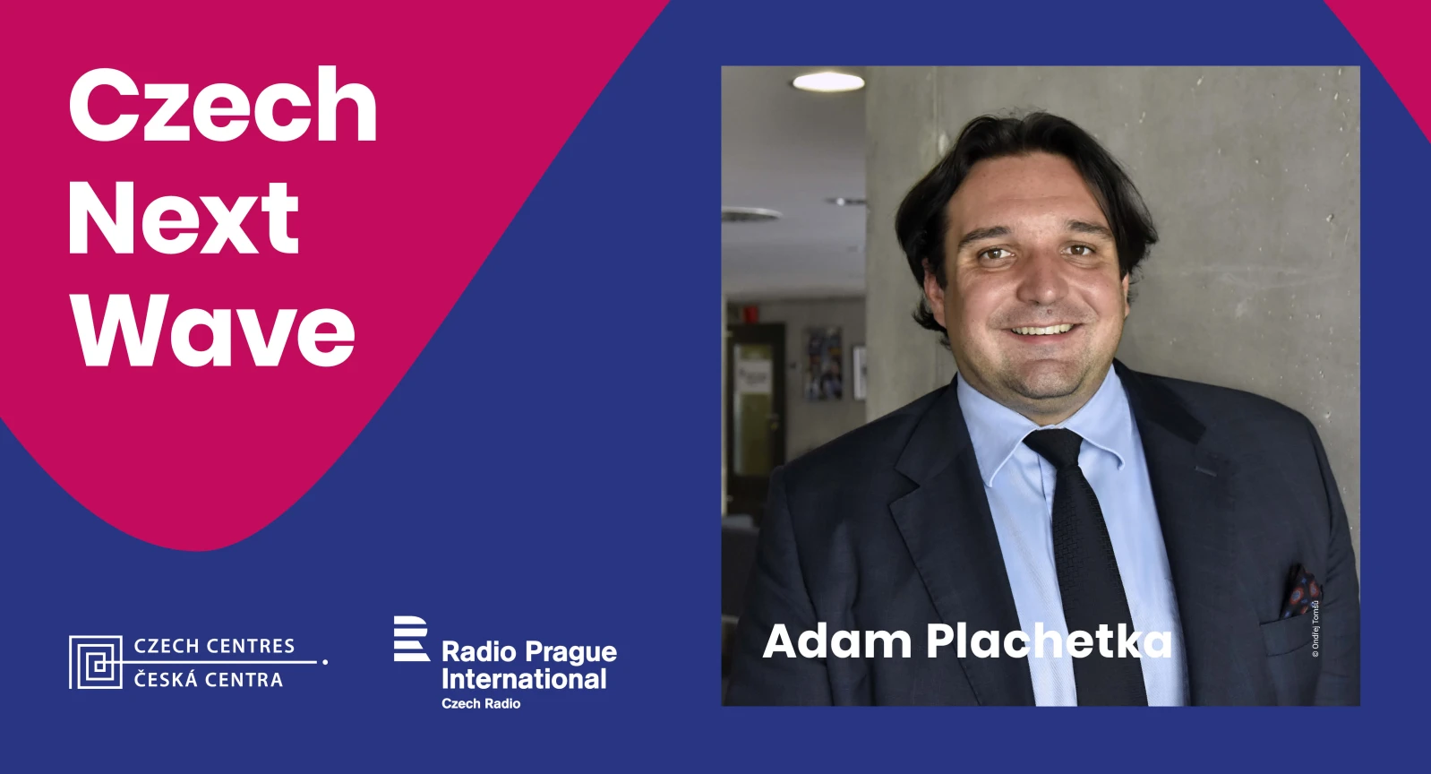 Podcast New Czech Wave: Díl 16. - ADAM PLACHETKA