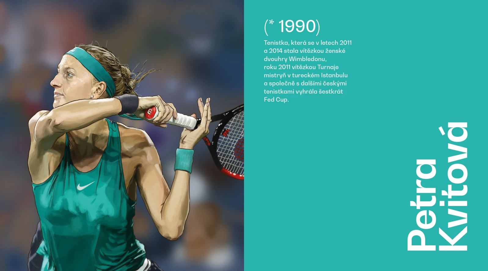 ČESKÉ HRDINKY | Petra Kvitová (* 1990)